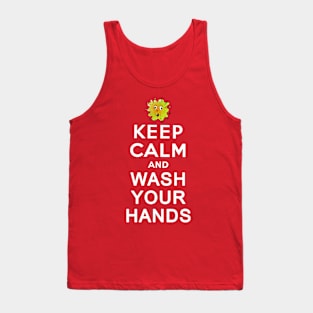 KEEP CALM AND WASH YOUR HANDS Tank Top